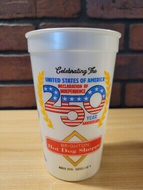 Brighton Hot Dog Shoppe America 250 Year Anniversary Celebration Souvenir Cup